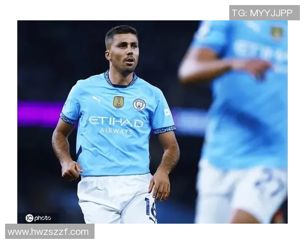 罗德里在曼城的崛起之路与未来展望分析